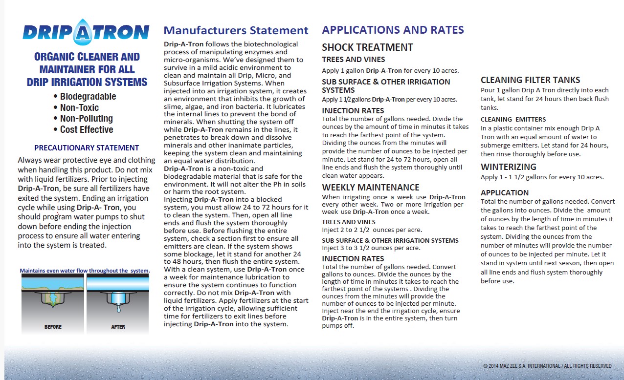 Drip-a-tron irrigation